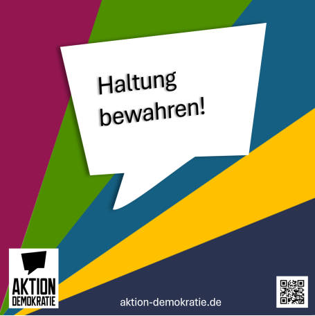 Sprechblase mit dem Text „Haltung bewahren!“ auf buntem Hintergrund.